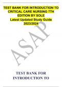 TEST BANK FOR INTRODUCTION TO CRITICAL CARE NURSING 7TH EDITION BY SOLE Latest Updated Study Guide 2023/2024TEST BANK FOR INTRODUCTION TO CRITICAL CARE NURSING 7TH EDITION BY SOLE Latest Updated Study Guide 2023/2024TEST BANK FOR INTRODUCTION TO CRITICAL 