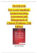 TESTBANK For Lewis's medicalsurgical nursing; Assessment and Management of Clinical Problems 11th Edition Latest Update 2023 Practice Questions and Answers with  Explanations, 100% Correct, Highly Recommended, Download to  Score A+