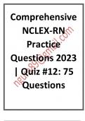 Comprehensive NCLEX-RN Practice Questions 2023 Quiz #12, 75 Questions.