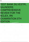 TEST BANK &lowbar; SILVESTRI SAUNDERS COMPREHENSIVE REVIEW FOR THE NCLEX-RN&reg; EXAMINATION&comma; 5TH EDITION