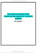TEST BANK FOR NURSING TODAYTRANSITION AND TRENDS 10TH EDITIONBY ZERWEKH All chapters.