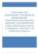 Test bank For Bontrager's Textbook of Radiographic Positioning and Related Anatomy 10th Edition by John Lampignano&semi; Leslie E&period; Kendrick  Chapter 1-20  Graded A&plus;