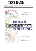 TEST BANK Health Assessment in Nursing &lpar;7TH&rpar; by Janet R Weber & Jane H Kelley Chapters 1-34 
