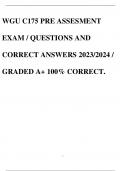 WGU C175 PRE ASSESMENT EXAM &sol; QUESTIONS AND CORRECT ANSWERS 2023&sol;2024 &sol; GRADED A&plus; 100&percnt; CORRECT