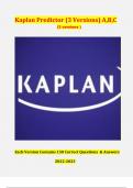 Kaplan Predictor (3 Versions) A,B,C (3 versions ) Each Version Contains 150 Correct Questions & Answers 2022-2023