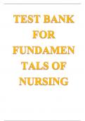Test Bank For Fundamentals Of Nursing 9th Edition Latest Review 2023 Practice Questions and Answers, 100% Correct with  Explanations, Highly Recommended, Download to Score A+