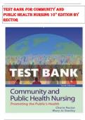 TEST BANK For COMMUNITY AND PUBLIC HEALTH NURSING 10TH     EDITION By RECTOR