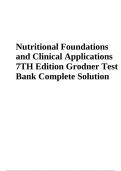 Nutritional Foundations and Clinical Applications 7TH Edition Grodner Test Bank Complete Solution Nutritional Foundations and Clinical Applications 7TH Edition Chapter 1. Wellness Nutrition MULTIPLE CHOICE