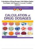 Calculation of Drug Dosages 11th Edition Ogden Test Bank | All Chapters Covered | Verified Answers