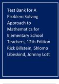 Test Bank for A  Elementary School  Approach to  Problem Solving  Teachers, 12th Edition  Rick Billstein, Shlomo  Mathematics for  Libeskind, Johnny Lott