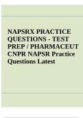 NAPSRX PRACTICE  QUESTIONS - TEST  PREP / PHARMACEUT  CNPR NAPSR Practice  Questions with Answers  Latest Update