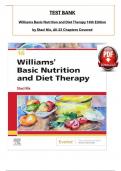 TEST BANK For Williams Basic Nutrition and Diet Therapy 16th Edition by Staci Nix&comma; All 23 Chapters Covered&comma; Verified Latest Edition