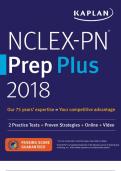 Kaplan NCLEX PN 2023 Latest Review 2023 Practice Questions and Answers&comma; 100&percnt; Correct with  Explanations&comma; Highly Recommended&comma; Download to Score A&plus;