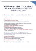 FNP PEDIATRIC EXAM TEST BANK 2023- 2025 REAL EXAM 350+ QUESTIONS AND CORRECT ANSWERS
