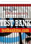 Test Bank For Juvenile Delinquency 10th Edition All Chapters - 9780134558882