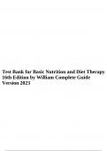 Test Bank for Basic Nutrition and Diet Therapy 16th Edition by William Complete Guide Version 2023.