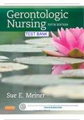 TEST BANK FOR GERONTOLOGIC NURSING 5TH EDITION BY SUE E&period; MEINER&vert;&vert;ALL CHAPTERS&vert;&vert;ISBN NO&colon;9780323266024&vert;&vert;COMPLETE GUIDE A&plus;