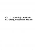 BIO 123 DNA Bilogy Quiz Latest 2023-2024 (Questions and Answers)