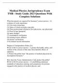 Medical Physics Jurisprudence Exam TMB - Study Guide 2023 Questions With Complete Solutions