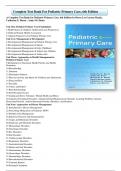 COMPLETE TEST BANK FOR PEDIATRIC PRIMARY CARE, 6TH EDITION BY DAWN LEE GARZON MAAKS,CATHERINE E. BURNS , ARDYS M. DUNN|500+ SOLUTIONS