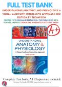 Test Bank for Understanding Anatomy and Physiology A Visual, Auditory, Interactive Approach 3rd Edition by Thompson  9780803676459 Chapter 1-25 Complete Questions and Answers