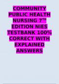 COMMUNITY PUBLIC HEALTH NURSING 7TH EDITION NIES TESTBANK 100% CORRECT WITH EXPLAINED ANSWERS
