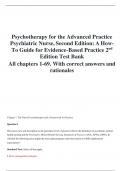 Psychotherapy for the Advanced Practice  Psychiatric Nurse, Second Edition: A HowTo Guide for Evidence-Based Practice 2nd Edition Test Bank All chapters 1-69. With correct answers and  rationales