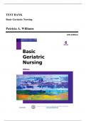 Test Bank - Basic Geriatric Nursing, 6th Edition (Williams, 2016), Chapter 1-20 | All Chapters