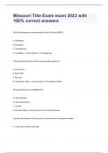 Missouri Title Exam exam 2023 with 100&percnt; correct answers