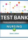 Test Bank For Effective Leadership and Management in Nursing 9th Edition All Chapters - 9780134873381