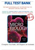 Test Bank - Microbiology-An Introduction, 13th Edition (Tortora, 2019), Chapter 1-28 | All Chapters A+ LATEST COMPLETE