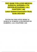 TEST-BANK FOR=LEWIS MEDICAL SURGICAL NURSING=11TH EDITION=BYHARDING ( ALL CHAPTERS 1-68) Latest Updated Examination Study Guide 2023/2024 TESTBANK FOR LEWIS MEDICAL SURGICAL NURSING 11TH EDITION BY HARDING ( ALL CHAPTERS 1-68)