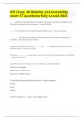 ATI Chap&period; 40 Mobility and Immobility exam &vert;57 questions fully solved 2023&period;