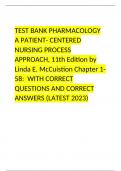 TEST BANK PHARMACOLOGY A PATIENT- CENTERED NURSING PROCESS APPROACH, 11th Edition by Linda E. McCuistion Chapter 1-58:  WITH CORRECT QUESTIONS AND CORRECT ANSWERS (LATEST 2023)    
