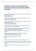 Healthy Living Final Exam Review Questions And Answers Rated 100&percnt; Correct&excl;&excl;