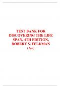 TEST BANK FOR DISCOVERING THE LIFE SPAN, 4TH EDITION, ROBERT S. FELDMAN (A+)