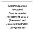 ATI RN Capstone Proctored Comprehensive Assessment B (Answered and Updated 2023/2024) 150 Questions