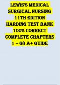 TEST BANK FOR LEWIS'S MEDICAL SURGICAL NURSING 11TH EDITION BY HARDING 100% CORRECT ALL CHAPTERS 1 – 68 A+ RATED