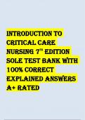 TESTBANK FOR INTRODUCTION TO CRITICAL CARE NURSING 7TH EDITION BY SOLE WITH 100% CORRECT EXPLAINED ANSWERS A+ RATED