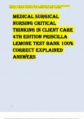 MEDICAL SURGICAL NURSING CRITICAL THINKING IN CLIENT CARE 4TH EDITION PRISCILLA LEMONE TEST BANK 100&percnt; CORRECT EXPLAINED ANSWERS