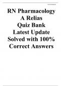 RN Pharmacology A Relias Quiz Bank Latest Update 2023/2024 Solved with 100% Correct Answers