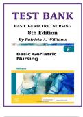 Test Bank Basic Geriatric Nursing (8th Ed) Patricia A. Williams Complete Guide Chapter 1-20| Newest Version 