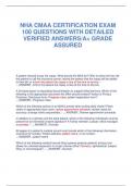 NHA CMAA CERTIFICATION EXAM 100 QUESTIONS WITH DETAILED VERIFIED ANSWERS&sol;A&plus; GRADE ASSURED     