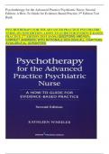 PSYCHOTHERAPY FOR THE ADVANCED PRACTICE PSYCHIATRIC NURSE&comma; SECOND EDITION&colon; A HOW-TO GUIDE FOR EVIDENCE- BASED PRACTICE 2ND EDITION TEST BANK&vert; QUESTIONS AND100&percnt; CORRECT ANSWERS&vert; WITH RATIONALE 2023-2024&rpar;&vert;ALL CHAPTERS AVAILABLE&vert;A&plus; GURANTEED