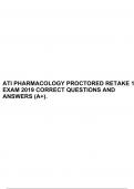 ATI Pharmacology Proctored 2019 Exam Retake 1 With Actual Questions and Detailed Correct Answers A&plus; Grade Assured&comma; ATI PHARMACOLOGY PROCTORED RETAKE 1 EXAM 2019 CORRECT QUESTIONS AND ANSWERS &lpar;A&plus;&rpar;&comma; ATI Pharmacology Proctored Assessment &lpar;REVISED&rpar; Questions 