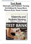 Test Bank Maternity and Pediatric Nursing 3rd Edition By Susan Ricci, Theresa Kyle, Susan Carman - All Chapters (1-51) | A+ ULTIMATE DUIDE 2022