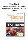 Test Bank Pediatric Nursing The Critical Components of Nursing Care 2nd Edition  - All chapters | A+ ULTIMATE GUIDE 2022