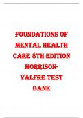 Foundations of Mental Health Care 8th Edition by Morrison-Valfre Test Bank All Chapters 1-33  |Fully Covered