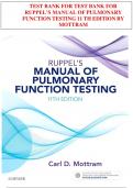 TEST BANK FOR TEST BANK FOR RUPPEL’S MANUAL OF PULMONARY FUNCTION TESTING 11TH EDITION BY MOTTRAM | Fully Covered