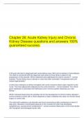  Chapter 26: Acute Kidney Injury and Chronic Kidney Disease questions and answers 100% guaranteed success.